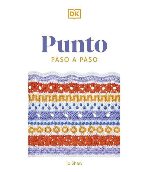 PUNTO PASO A PASO | 9780241664377 | SHAW, JO | Llibreria La Gralla | Llibreria online de Granollers