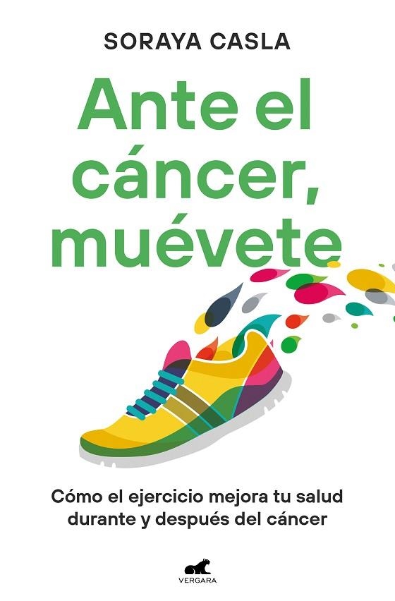 ANTE EL CÁNCER, MUÉVETE | 9788419820105 | CASLA, SORAYA | Llibreria La Gralla | Llibreria online de Granollers