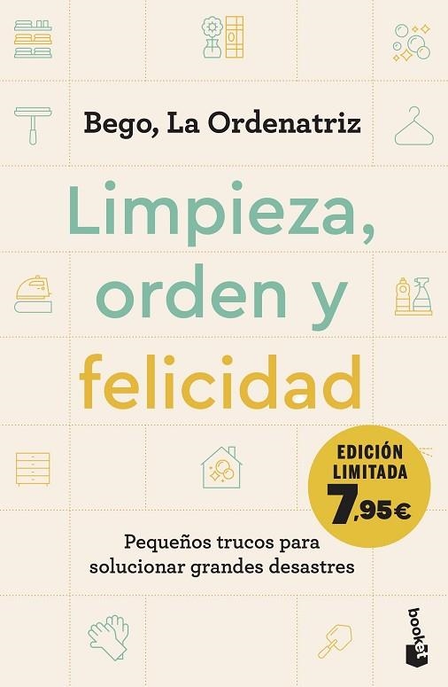 LIMPIEZA, ORDEN Y FELICIDAD (BOLSILLO) | 9788408282877 | BEGO, LA ORDENATRIZ | Llibreria La Gralla | Llibreria online de Granollers