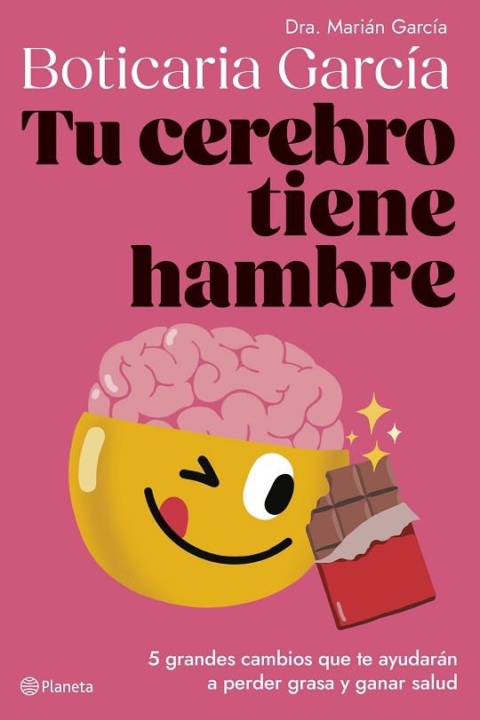 TU CEREBRO TIENE HAMBRE | 9788408282334 | BOTICARIA GARCÍA | Llibreria La Gralla | Llibreria online de Granollers