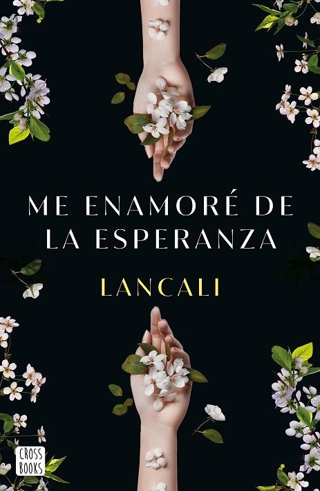 ME ENAMORÉ DE LA ESPERANZA | 9788408282198 | LANCALI | Llibreria La Gralla | Llibreria online de Granollers