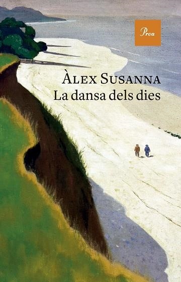 DANSA DELS DIES, LA | 9788419657527 | SUSANNA, ÀLEX | Llibreria La Gralla | Llibreria online de Granollers