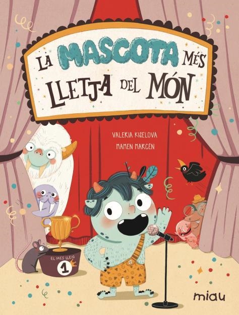 MASCOTA MÉS LLETJA DEL MÓN, LA | 9788418753435 | KISELOVA SAVRASOVA, VALERIA | Llibreria La Gralla | Llibreria online de Granollers