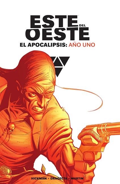 ESTE DEL OESTE INTEGRAL. EL APOCALIPSIS: AÑO UNO | 9788467966794 | HICKMAN, DRAGOTTA, MARTIN | Llibreria La Gralla | Llibreria online de Granollers