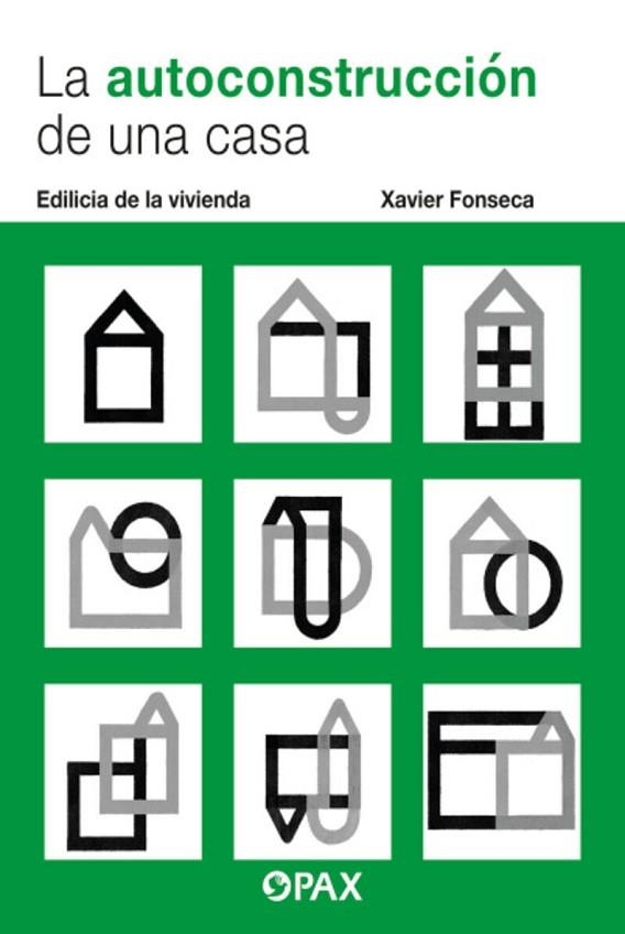 AUTOCONSTRUCCION DE UNA CASA, LA | 9786077134909 | FONSECA, XAVIER | Llibreria La Gralla | Llibreria online de Granollers