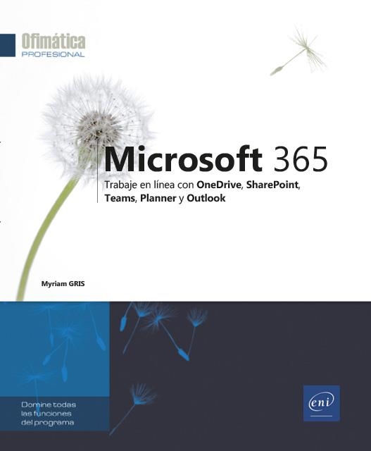 MICROSOFT 365 | 9782409029820 | GRIS, MYRIAM | Llibreria La Gralla | Llibreria online de Granollers