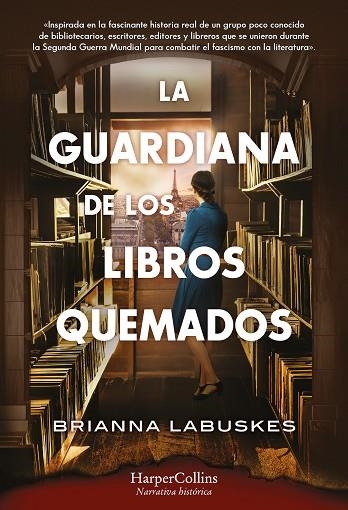 GUARDIANA DE LOS LIBROS QUEMADOS, LA | 9788410021266 | LABUSKES, BRIANNA | Llibreria La Gralla | Librería online de Granollers