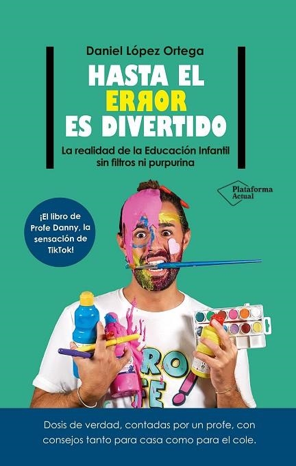 HASTA EL ERROR ES DIVERTIDO | 9788410079106 | LÓPEZ ORTEGA, DANIEL | Llibreria La Gralla | Librería online de Granollers