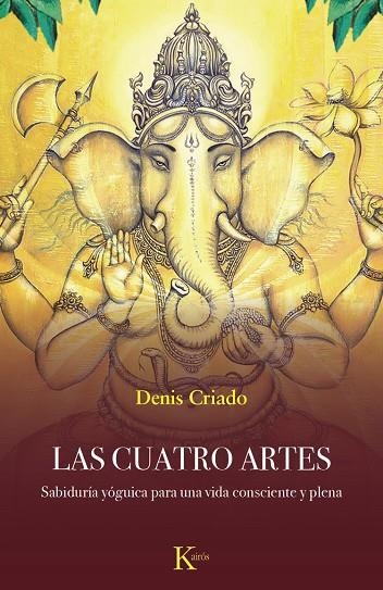 CUATRO ARTES, LAS | 9788411212281 | CRIADO, DENIS | Llibreria La Gralla | Llibreria online de Granollers