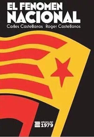 FENOMEN NACIONAL, EL (2ªED) | 9788412325591 | CARLES CASTELLANOS; ROGER CASTELLANOS | Llibreria La Gralla | Llibreria online de Granollers