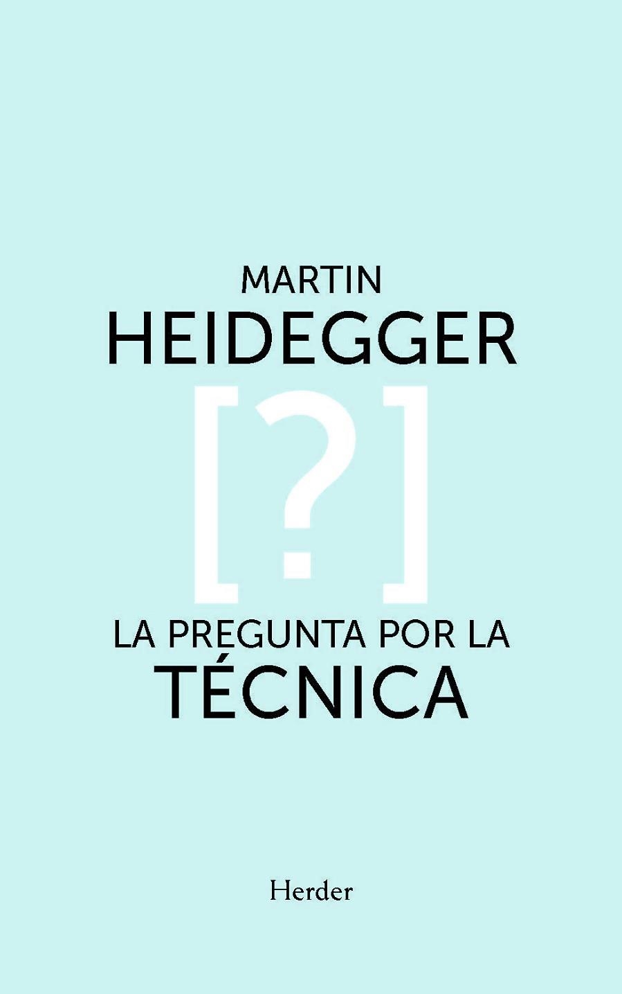 PREGUNTA POR LA TÉCNICA, LA | 9788425447396 | HEIDEGGER, MARTIN | Llibreria La Gralla | Llibreria online de Granollers