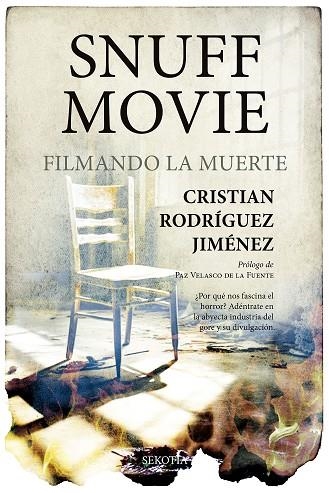 SNUFF MOVIE | 9788419979018 | CRISTIAN RODRÍGUEZ JIMÉNEZ | Llibreria La Gralla | Llibreria online de Granollers