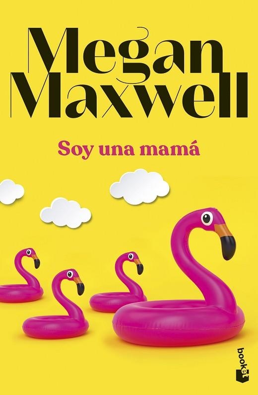 SOY UNA MAMÁ | 9788408283867 | MAXWELL, MEGAN | Llibreria La Gralla | Librería online de Granollers