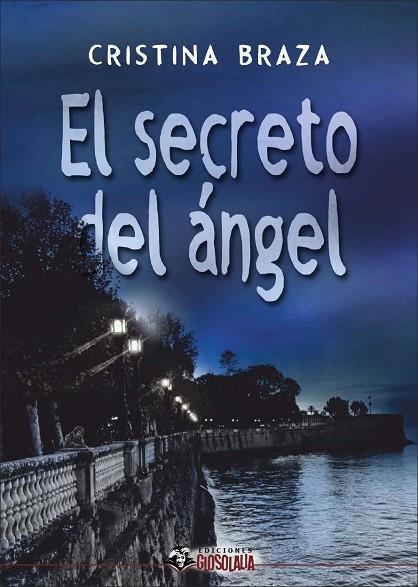 SECRETO DEL ÁNGEL, EL | 9788412744033 | BRAZA, CRISTINA | Llibreria La Gralla | Llibreria online de Granollers