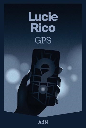 GPS (EDICIÓ EN CATALÀ) | 9788410138049 | RICO, LUCIE | Llibreria La Gralla | Llibreria online de Granollers