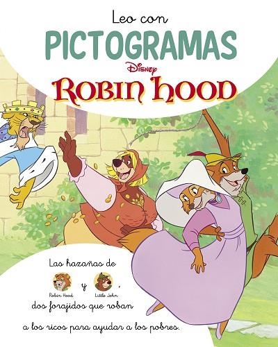 ROBIN HOOD. LEO CON PICTOGRAMAS (DISNEY. LECTOESCRITURA) | 9788419487100 | DISNEY | Llibreria La Gralla | Librería online de Granollers