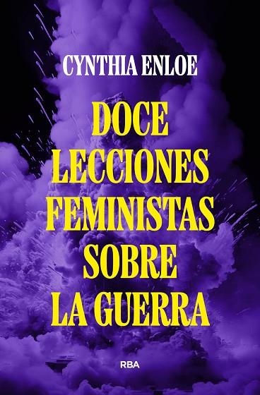 DOCE LECCIONES FEMINISTAS SOBRE LA GUERRA | 9788490569221 | ENLOE, CYNTHIA | Llibreria La Gralla | Llibreria online de Granollers