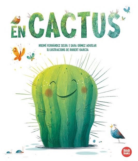 EN CACTUS | 9788418288708 | GÓMEZ AGUILAR, SARA / FERNÁNDEZ SELVA, NOEMÍ | Llibreria La Gralla | Librería online de Granollers