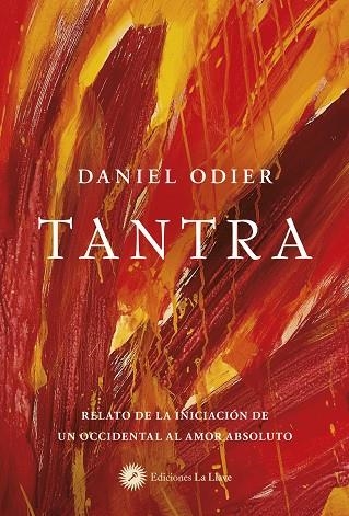 TANTRA | 9788419350114 | ODIER, DANIEL | Llibreria La Gralla | Llibreria online de Granollers