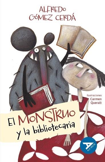 MONSTRUO Y LA BIBLIOTECARIA, EL | 9788414052457 | GÓMEZ CERDÁ, ALFREDO | Llibreria La Gralla | Librería online de Granollers