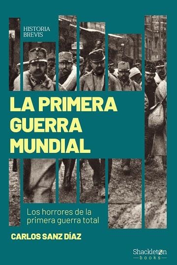 PRIMERA GUERRA MUNDIAL, LA | 9788413613093 | SANZ DÍAZ, CARLOS | Llibreria La Gralla | Llibreria online de Granollers