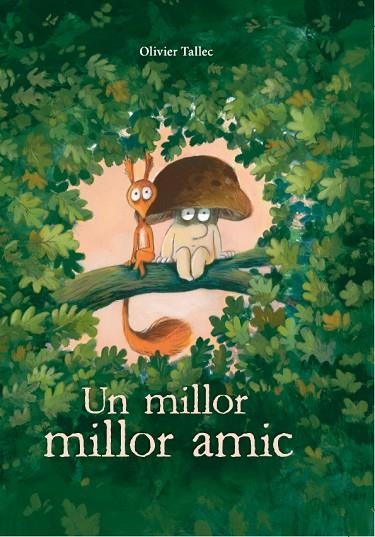 UN MILLOR MILLOR AMIC | 9788412750263 | TALLEC, OLIVIER | Llibreria La Gralla | Llibreria online de Granollers