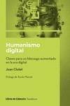 HUMANISMO DIGITAL | 9788412751000 | CLOTET SULÉ, JOAN | Llibreria La Gralla | Librería online de Granollers