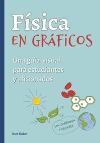 FISICA EN GRAFICOS | 9788428217682 | KURT BAKER | Llibreria La Gralla | Llibreria online de Granollers