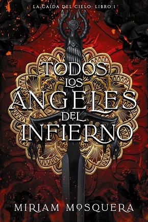 TODOS LOS ÁNGELES DEL INFIERNO | 9788419988102 | MOSQUERA, MIRIAM | Llibreria La Gralla | Llibreria online de Granollers