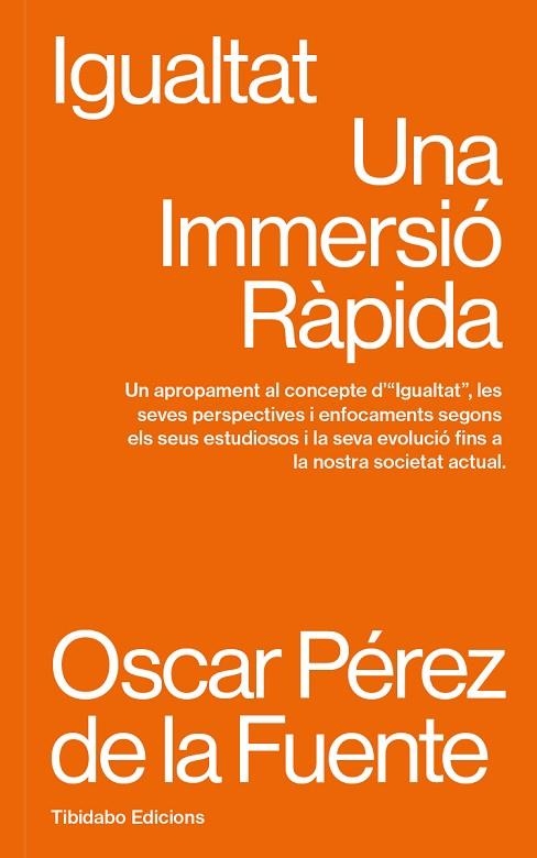 IGUALTAT | 9788410013117 | PÉREZ DE LA FUENTE, OSCAR | Llibreria La Gralla | Llibreria online de Granollers