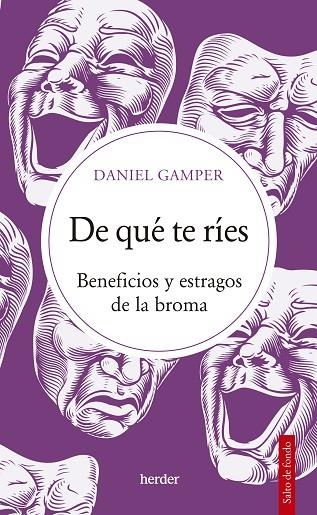 DE QUÉ TE RÍES | 9788425449246 | GAMPER, DANIEL | Llibreria La Gralla | Llibreria online de Granollers