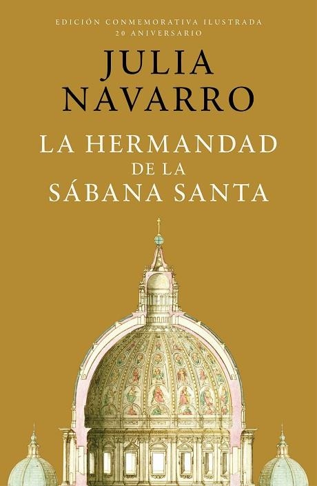 HERMANDAD DE LA SÁBANA SANTA (EDICIÓN CONMEMORATIVA POR EL 20 ANIVERSARIO), LA | 9788401032998 | NAVARRO, JULIA | Llibreria La Gralla | Librería online de Granollers