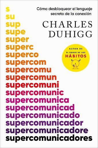 SUPERCOMUNICADORES | 9788419820181 | DUHIGG, CHARLES | Llibreria La Gralla | Llibreria online de Granollers