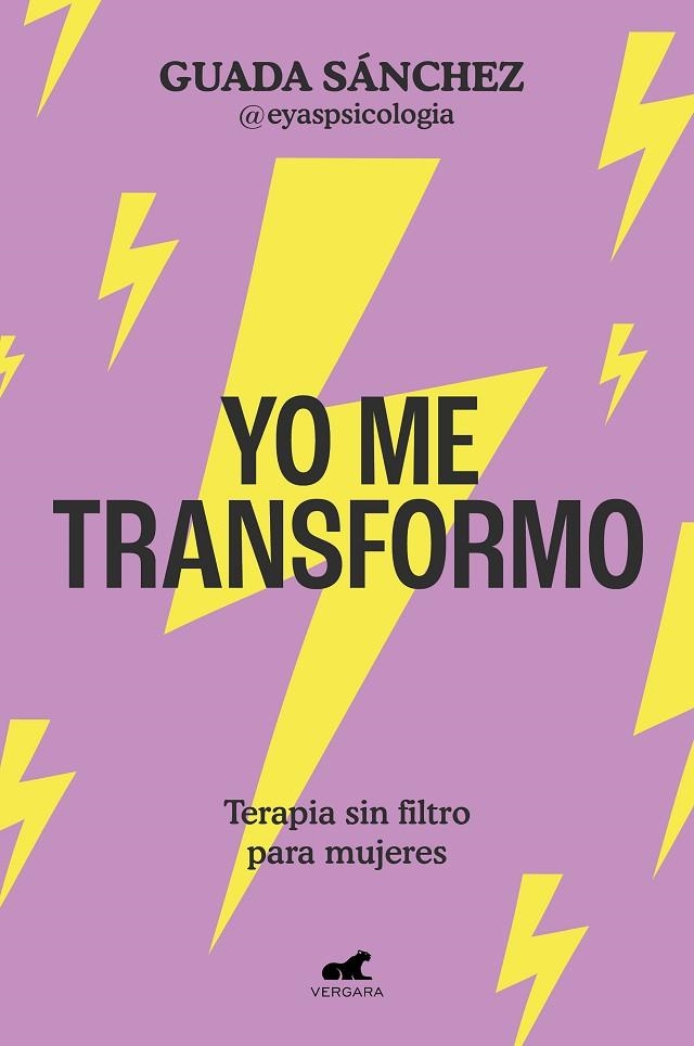 YO ME TRANSFORMO | 9788419248886 | SÁNCHEZ (@EYASPSICOLOGÍA), GUADA | Llibreria La Gralla | Llibreria online de Granollers