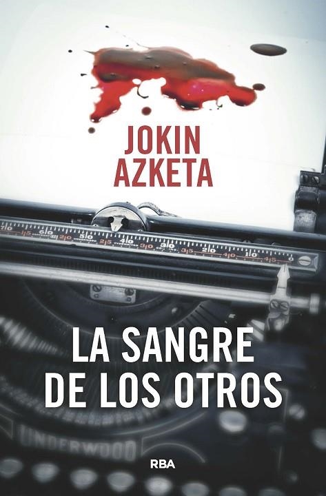 SANGRE DE LOS OTROS, LA | 9788411320665 | AZKETA, JOKIN | Llibreria La Gralla | Llibreria online de Granollers