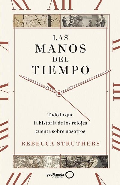 MANOS DEL TIEMPO, LAS | 9788408283744 | STRUTHERS, REBECCA | Llibreria La Gralla | Llibreria online de Granollers