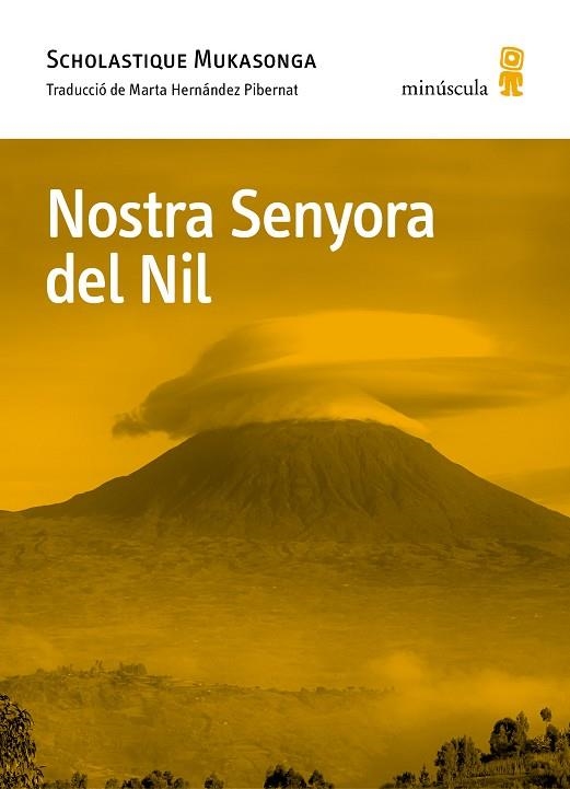 NOSTRA SENYORA DEL NIL | 9788412662078 | MUKASONGA, SCHOLASTIQUE | Llibreria La Gralla | Llibreria online de Granollers