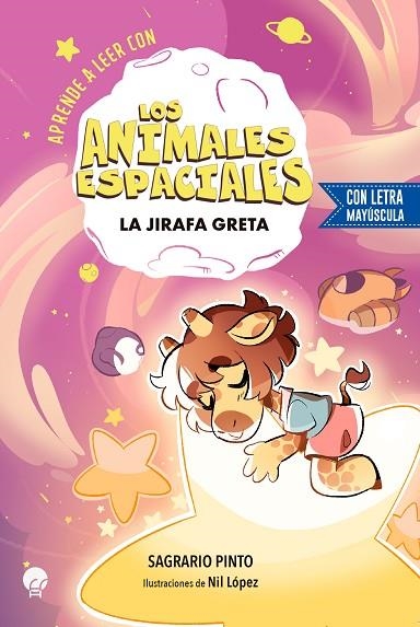 APRENDE CON LOS ANIMALES ESPACIALES (JIRAFA) | 9788419472755 | PINTO, SAGRARIO | Llibreria La Gralla | Librería online de Granollers