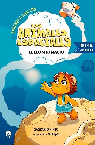 APRENDE CON LOS ANIMALES ESPACIALES (LEÓN) | 9788419472748 | PINTO, SAGRARIO | Llibreria La Gralla | Librería online de Granollers