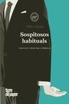 SOSPITOSOS HABITUALS | 9788418705748 | LOAIZA, FONSI | Llibreria La Gralla | Librería online de Granollers