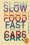 SLOW FOOD, FAST CARS | 9781838668051 | BOTTURA, MASSIMO/GILMORE, LARA | Llibreria La Gralla | Llibreria online de Granollers