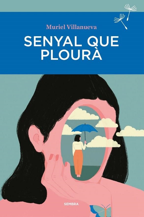 SENYAL QUE PLOURA | 9788410198043 | VILLANUEVA,MURIEL | Llibreria La Gralla | Librería online de Granollers