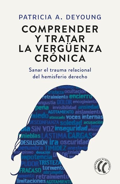 COMPRENDER Y TRATAR LA VERGÜENZA CRÓNICA | 9788412757613 | DEYOUNG, PATRICIA | Llibreria La Gralla | Llibreria online de Granollers