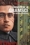 DESCRIFRAR A GRAMSCI | 9788412559071 | DI MEO, ANTONIO | Llibreria La Gralla | Llibreria online de Granollers