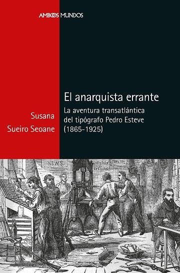 ANARQUISTA ERRANTE, EL | 9788418752827 | SUEIRO SEOANE, SUSANA | Llibreria La Gralla | Llibreria online de Granollers