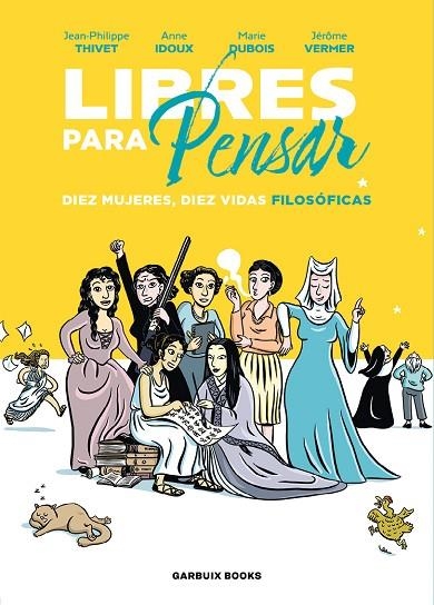 LIBRES PARA PENSAR | 9788419393210 | IDOUX, ANNE / DUBOIS, MARIE / VERMER, JÉRÔME / THIVET, JEAN-PHILIPPE | Llibreria La Gralla | Librería online de Granollers