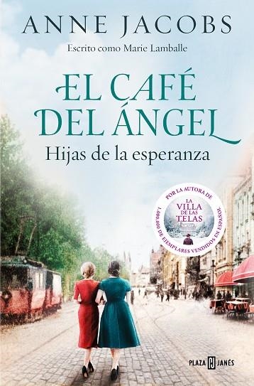 CAFÉ DEL ÁNGEL, EL  HIJAS DE LA ESPERANZA (CAFÉ DEL ÁNGEL 3) | 9788401025488 | JACOBS, ANNE | Llibreria La Gralla | Librería online de Granollers