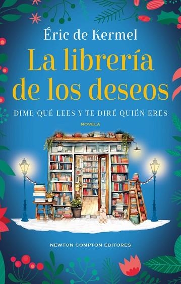 LIBRERÍA DE LOS DESEOS, LA | 9788419620262 | DE KERMEL, ÉRIC | Llibreria La Gralla | Llibreria online de Granollers