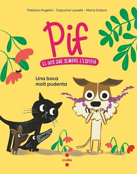 PIF 1. UNA BOCA MOLT PUDENT | 9788466156868 | ANGELINI, FABIANA / LEWALLE, CAPUCINE | Llibreria La Gralla | Llibreria online de Granollers