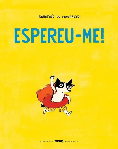 ESPEREU-ME! | 9788412782127 | DE MONFREID, DOROTHÉE | Llibreria La Gralla | Llibreria online de Granollers